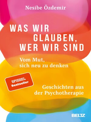 cover image of Was wir glauben, wer wir sind